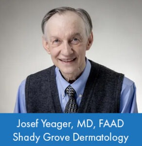 Josef Yeager, MD, FAAD